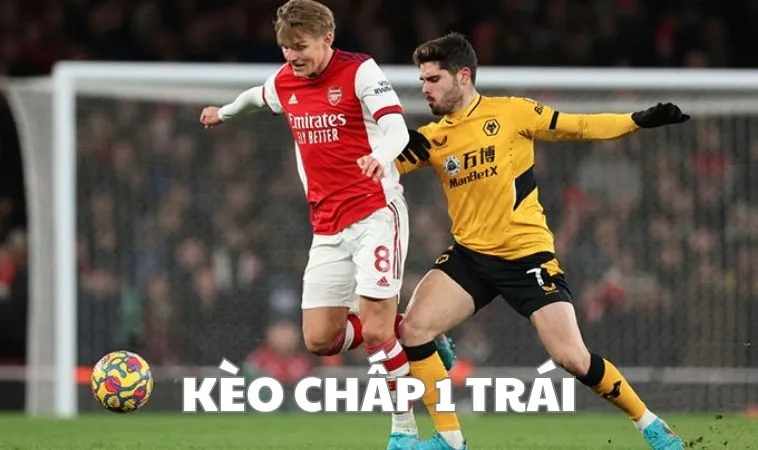 Kèo Chấp 1